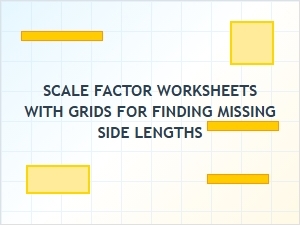 Scale Factor Worksheets Using Grids to Find Missing Sides